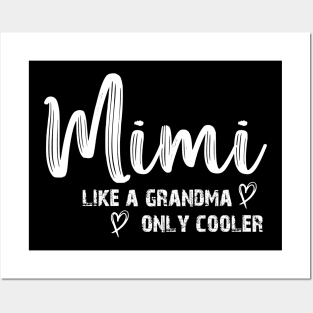 Mimi Like A Grandma Only Cooler -Best Grandma Posters and Art